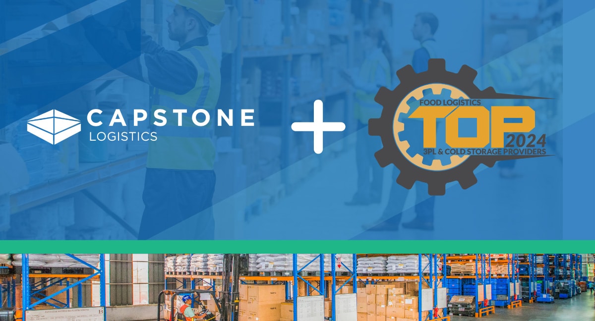 Food Logistics Names Capstone Logistics a 2024 Top 3PL & Cold Storage Provider